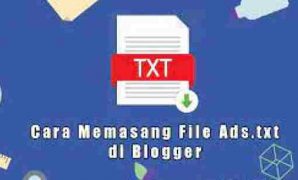 Berikut ini cara membuat ads.txt blogger. Cara mudah membuat file ads txt adsense di blogspot dengan mudah caranya sebagai berikut